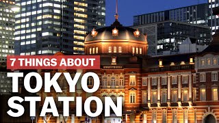 7 Things to know about Tokyo Station  japanguidecom [upl. by Ana]