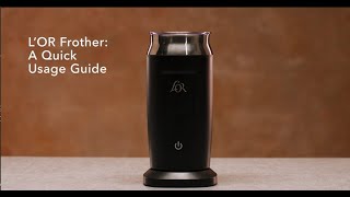 LOR Milk Frother A Quick Usage Guide [upl. by Aicirtak]