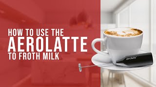 How To Use the AeroLatte To Froth Milk [upl. by Lolande]