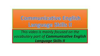 Communicative English Language Skills II vocabulary part one [upl. by Castera302]