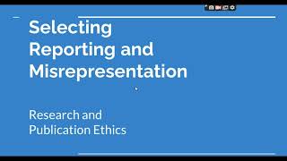 Selective Reporting and Misrepresentation of data Research and Publication ethics Phd coursework [upl. by Standford]