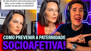 Como Se Prevenir Da Paternidade Socioafetiva E Pensão Socioafetiva [upl. by Ayet]